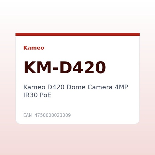[KM-D420] Kameo D420 Dome Camera 4MP IR30 PoE
